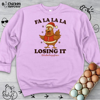 FA LA LA LA Losing It 2 Sweatshirt