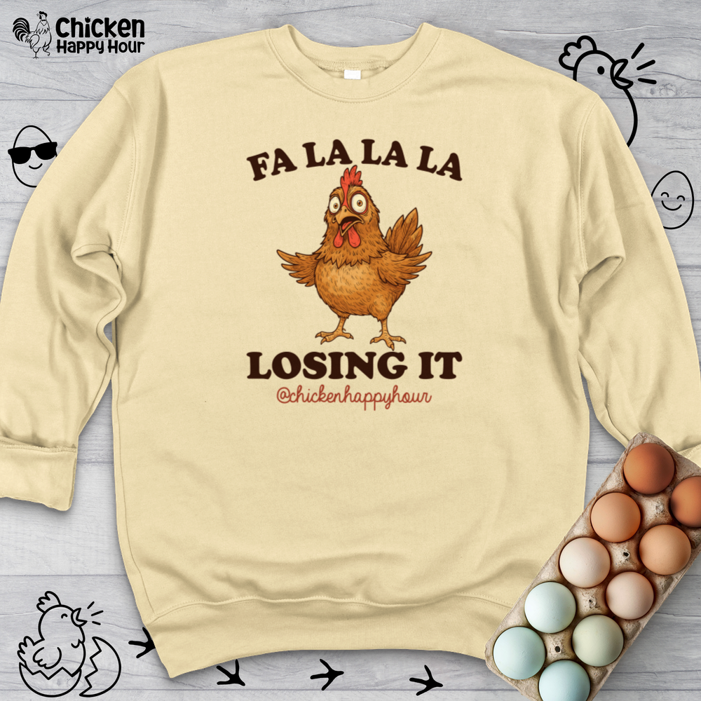 FA LA LA LA Losing it Crewneck