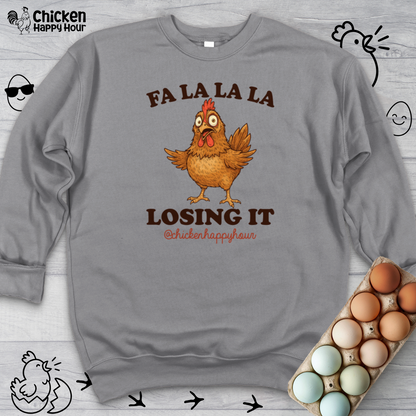 FA LA LA LA Losing it Crewneck