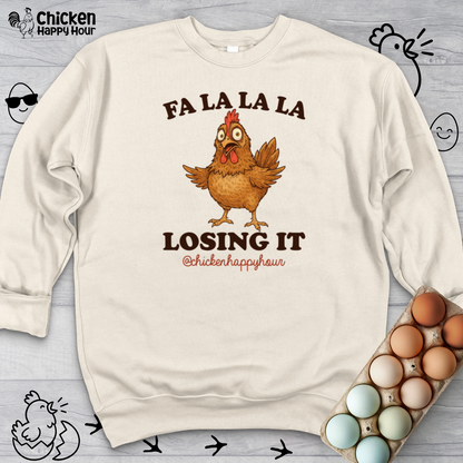 FA LA LA LA Losing it Crewneck