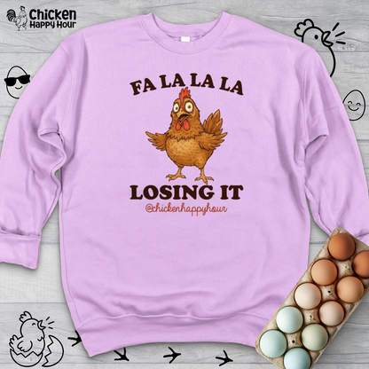 FA LA LA LA Losing it Crewneck