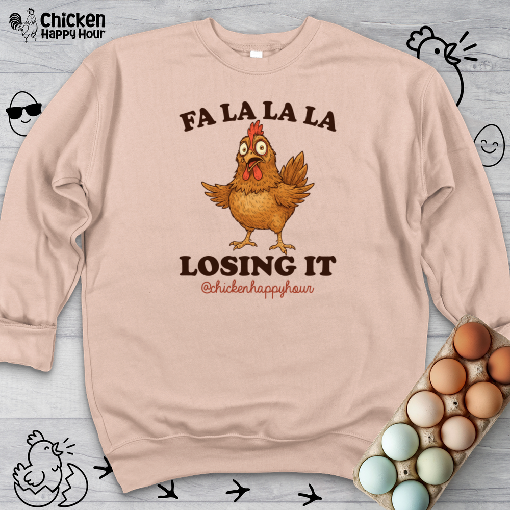 FA LA LA LA Losing it Crewneck