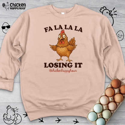 FA LA LA LA Losing it Crewneck