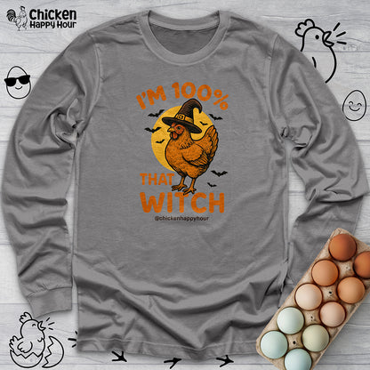 I'm 100% that Witch Long Sleeve