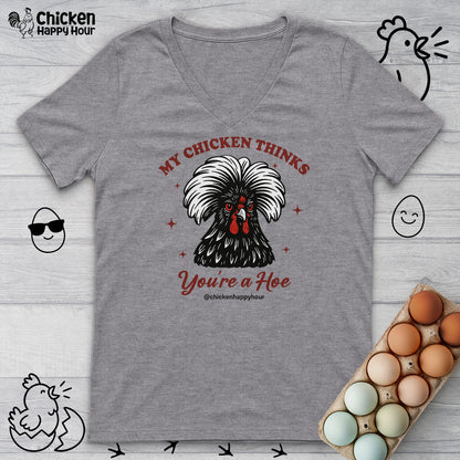 My Chicken Thinks V-Neck Tee