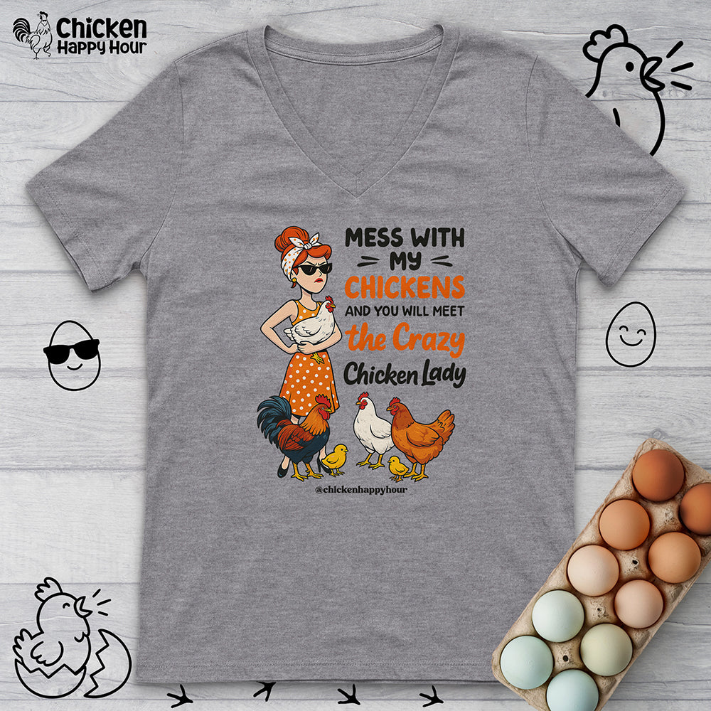 Mess With My Chicken V-Neck Tee