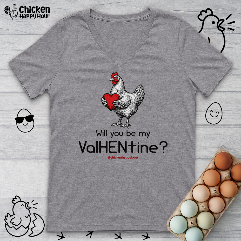 Will you be my ValHENtine V-Neck Tee
