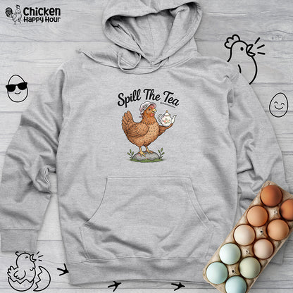 Spill The Tea Hooded Sweatshirt