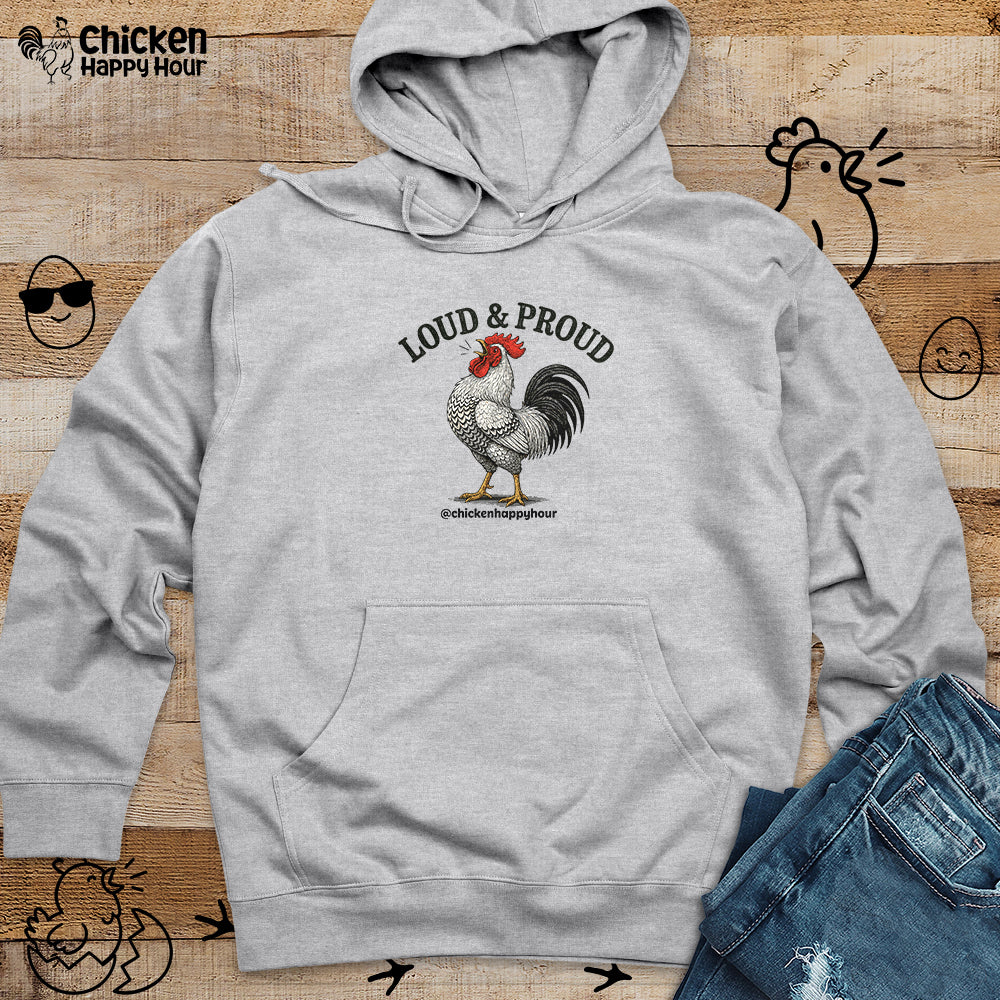 Loud & Proud Hooded Sweatshirt