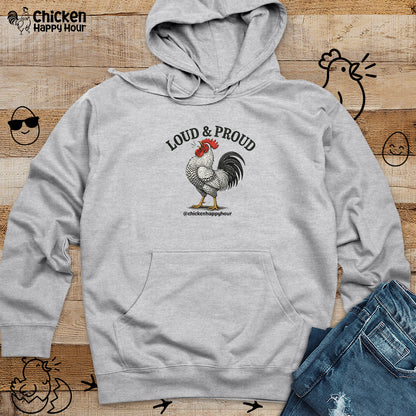 Loud & Proud Hooded Sweatshirt