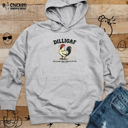 Dilligaf Do I Look Like I Give a Fk Hooded Sweatshirt