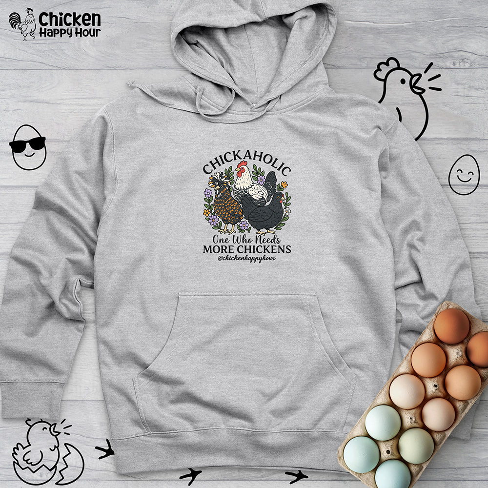 Chickaholic Hooded Sweatshirt