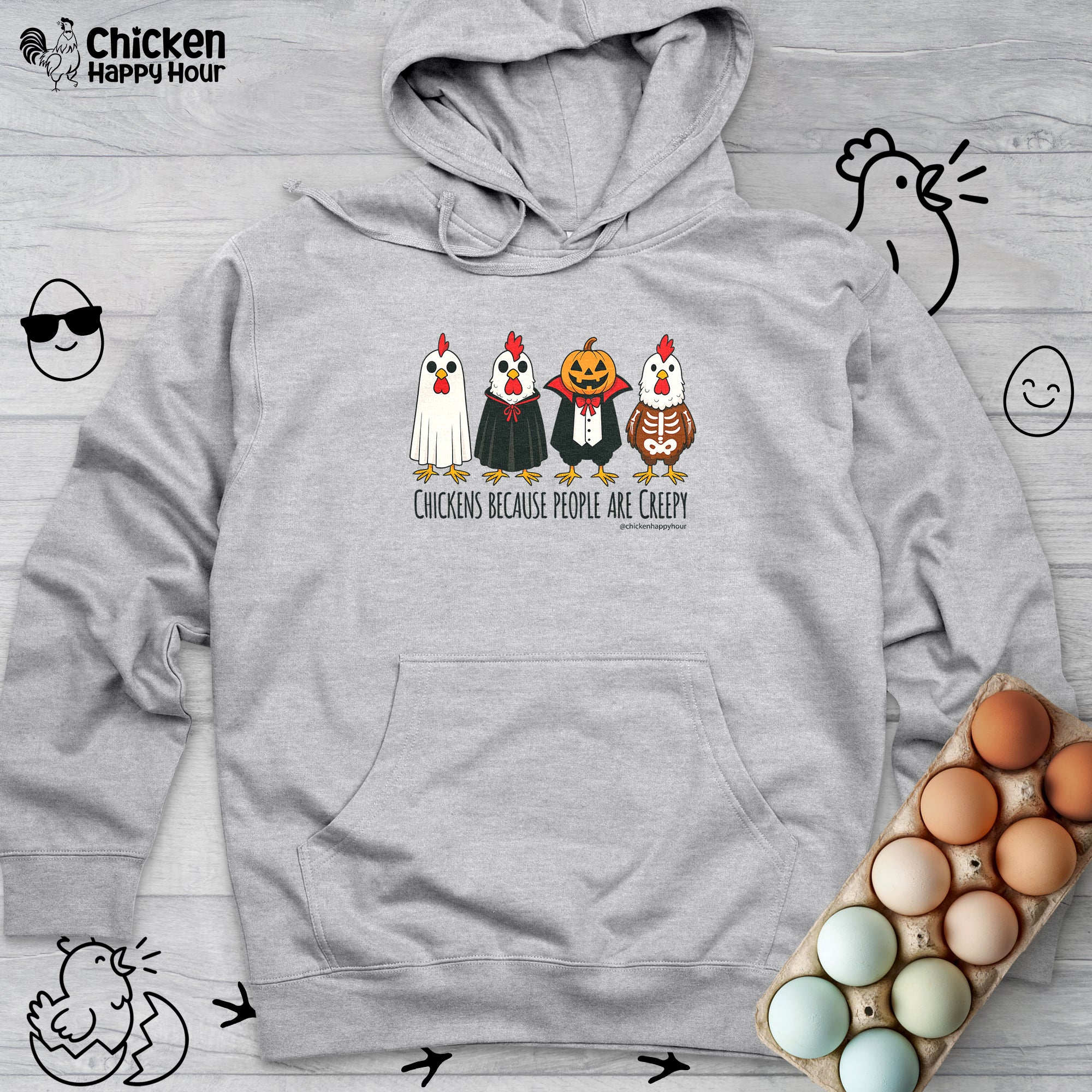 Chickens Because People Are Creepy Hooded Sweatshirt