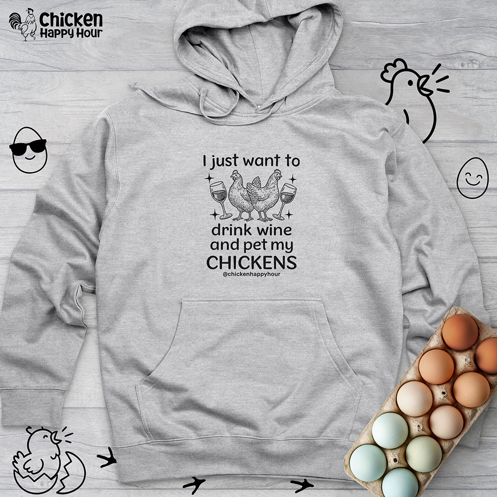 Wine and Chickens Hooded Sweatshirt