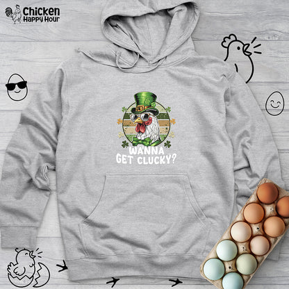 Wanna Get Clucky Hooded Sweatshirt