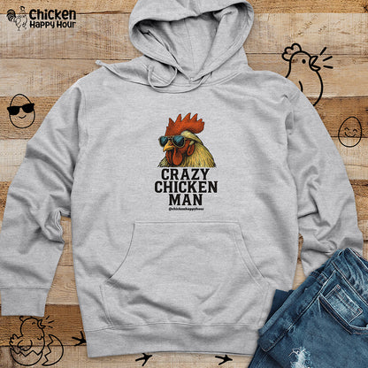 Crazy Chicken Man Hooded Sweatshirt