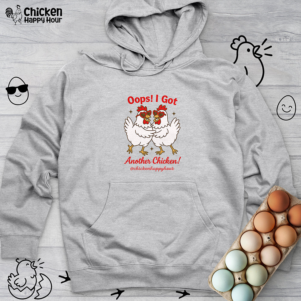Oops I Got Another Chicken 3 Hooded Sweatshirt