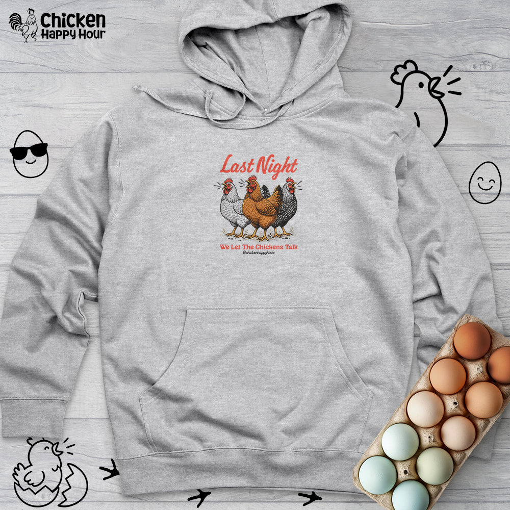 Last Night Hooded Sweatshirt