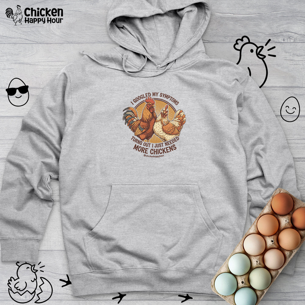 I Googled My Symptoms Hooded Sweatshirt