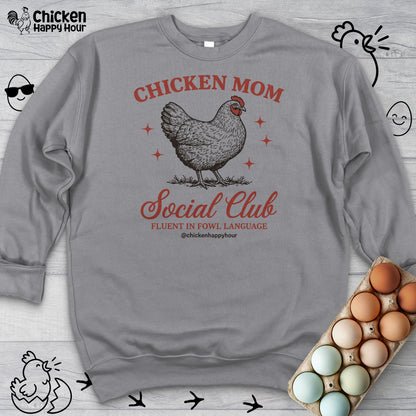 Chicken Mom Social Club Sweatshirt