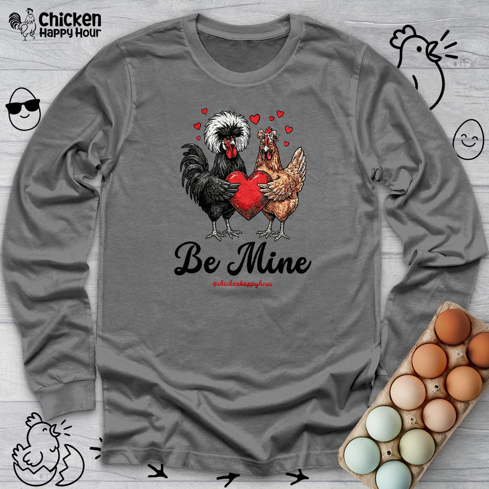 Be Mine Long Sleeve