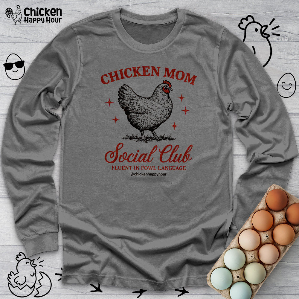Chicken Mom Social Club Long Sleeve