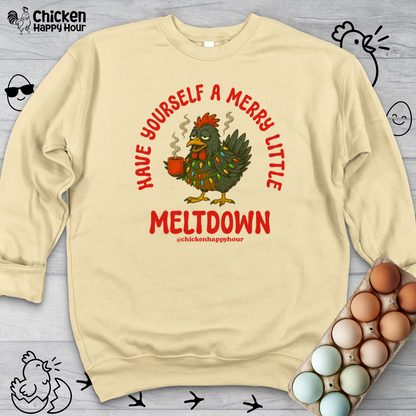 Have Yourself a Merry Little Meltdown Sweatshirt