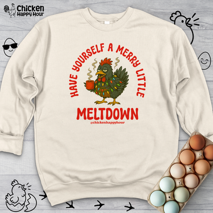 Have Yourself a Merry Little Meltdown Sweatshirt