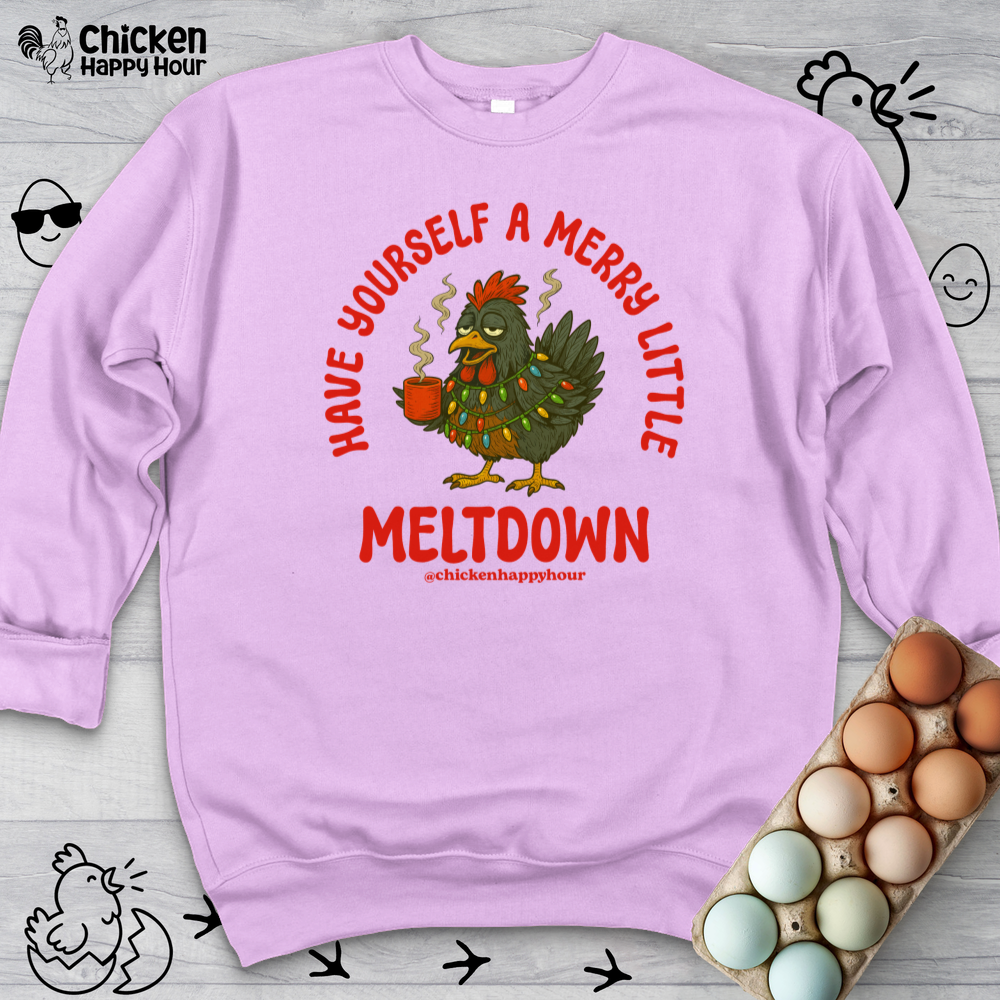 Have Yourself a Merry Little Meltdown Crewneck