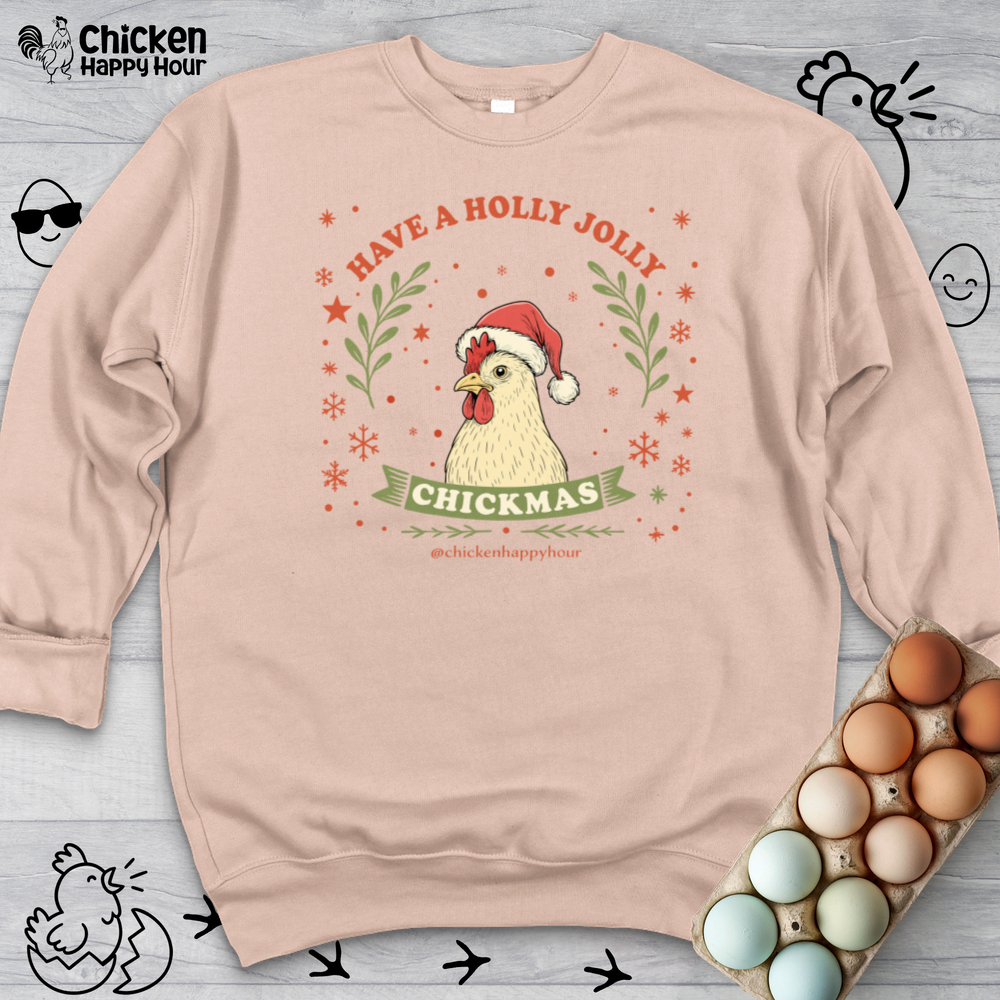 Have a Holly Chickmas Crewneck