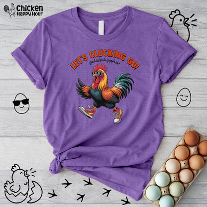 Let's Clucking Go! Unisex Tee