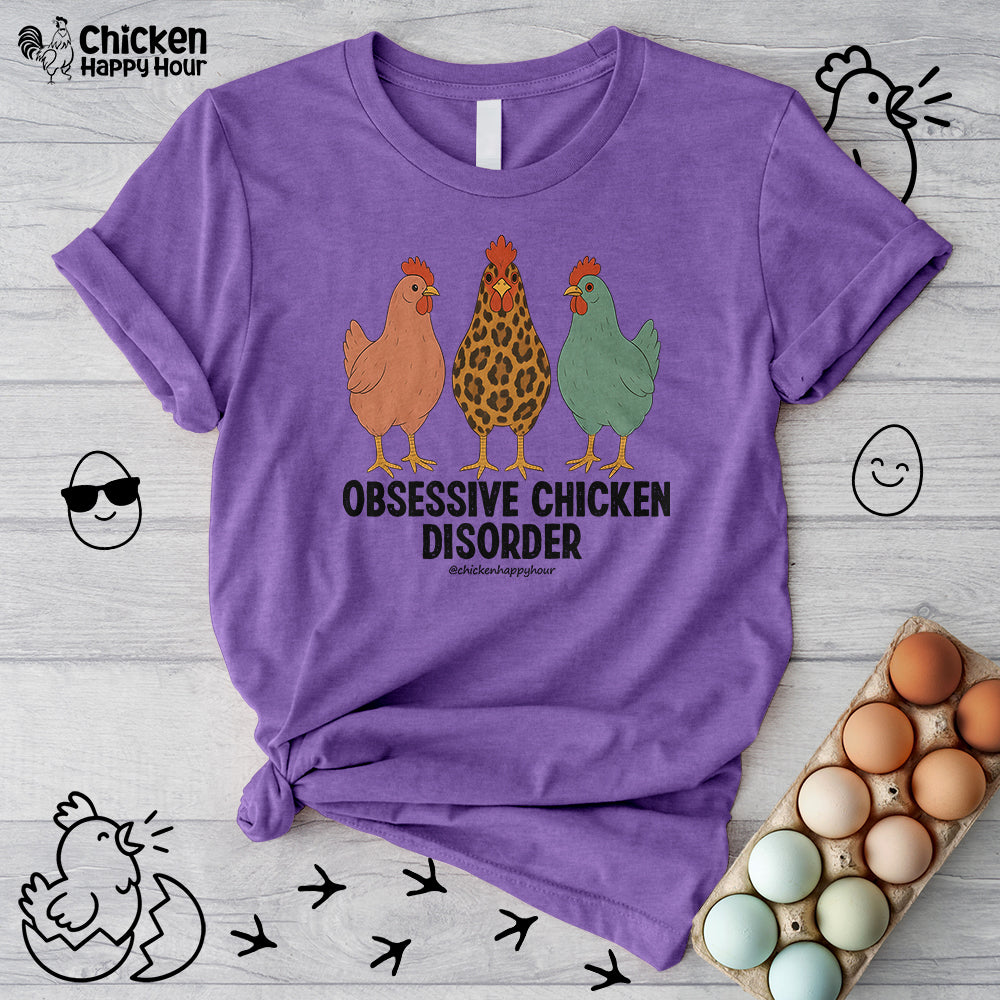 Obsessive Chicken Disorder Unisex Tee
