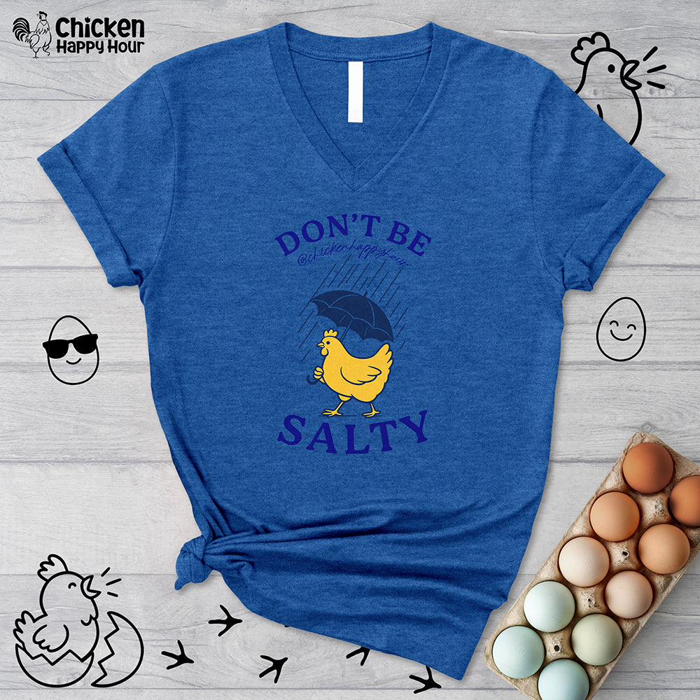 Don't Be Salty V-Neck Tee