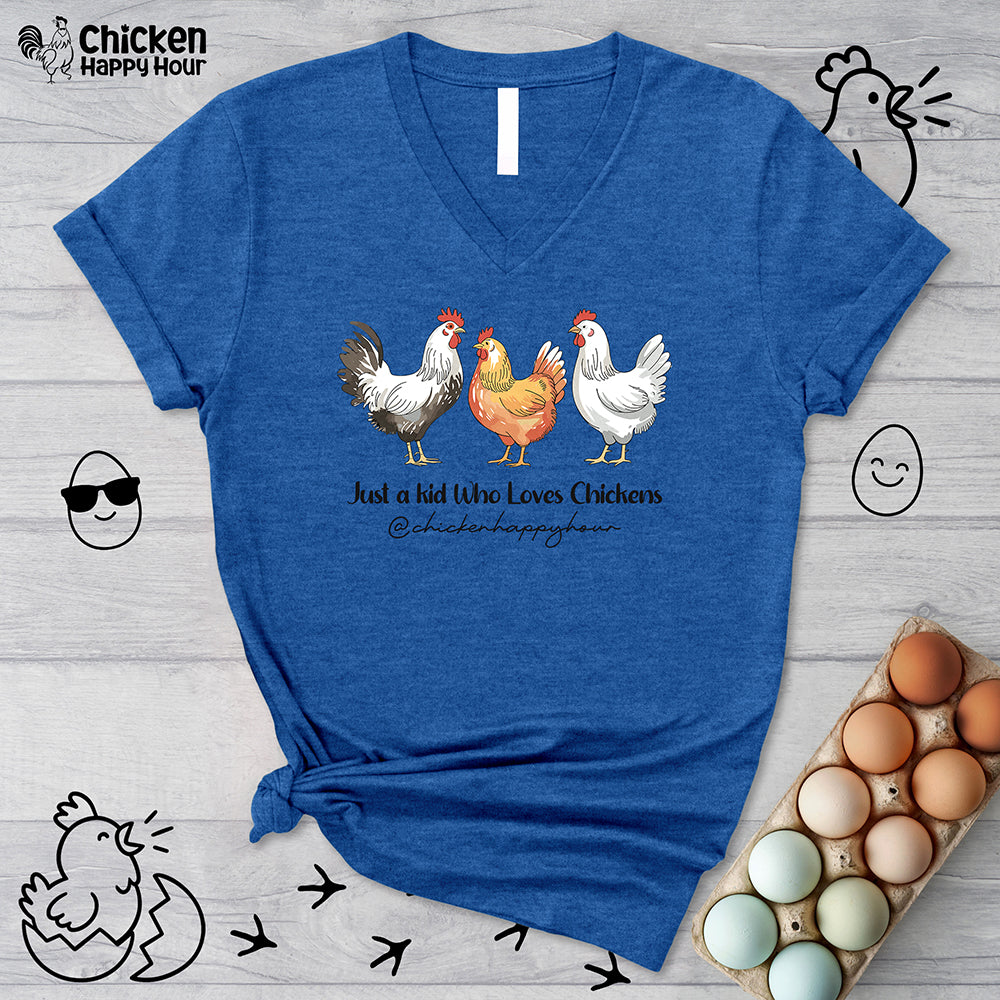 Just a kid Who Loves Chickens V-Neck Tee