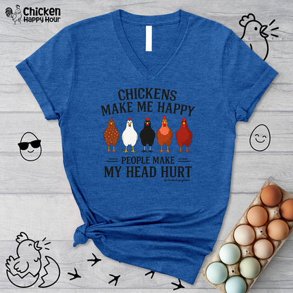 Chickens Make ME Happy V-Neck Tee