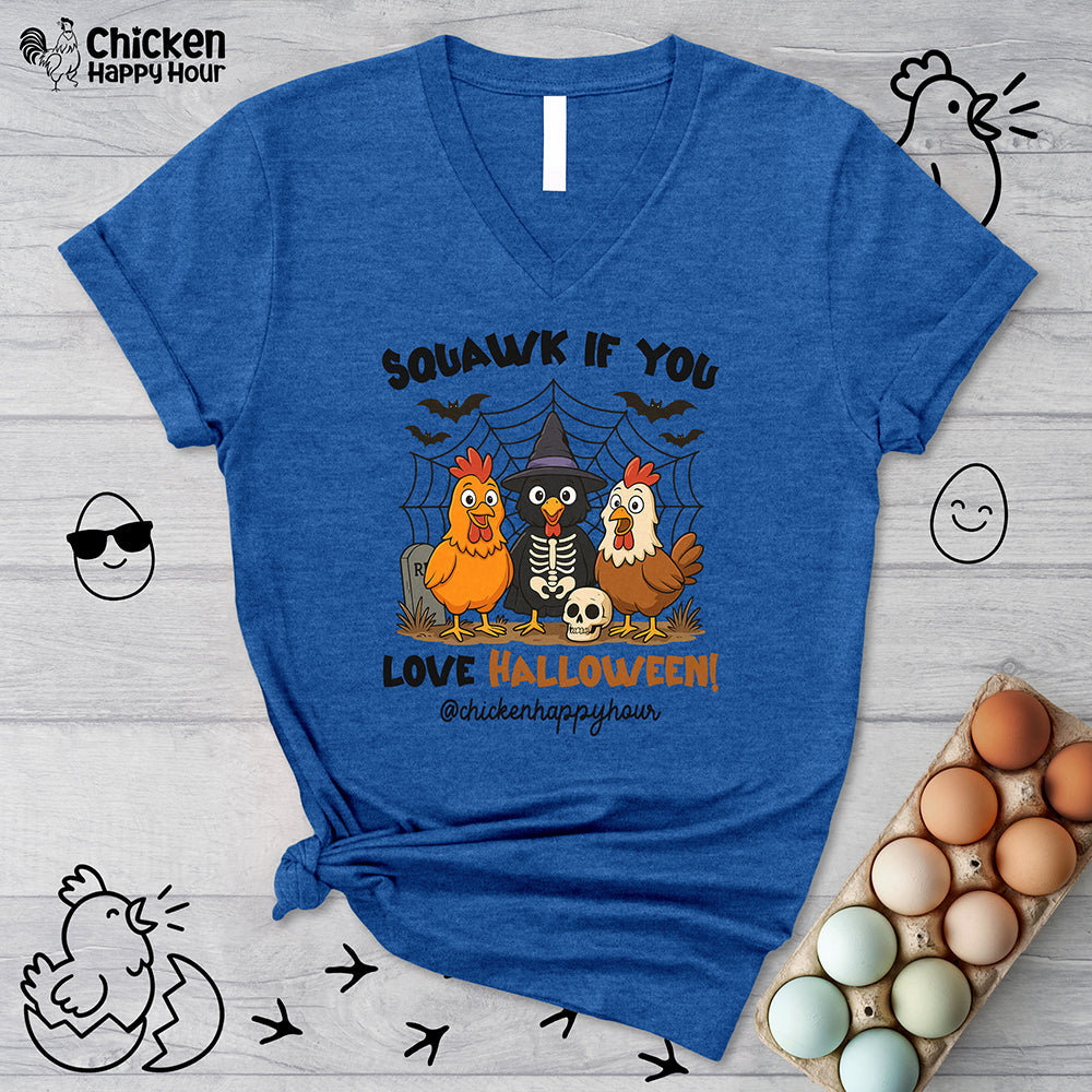 Squawk if you Love Halloween V-Neck Tee