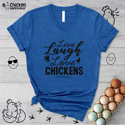 Live Laugh Love Chickens V-Neck Tee