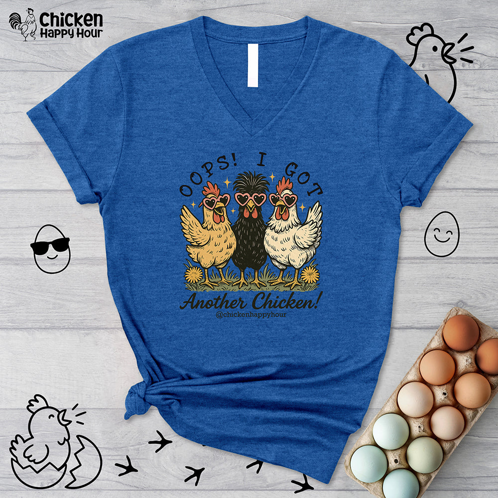 OOPS! I GOT ANOTHER CHICKEN V-Neck Tee