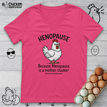 Henopause™ Because V-Neck Tee