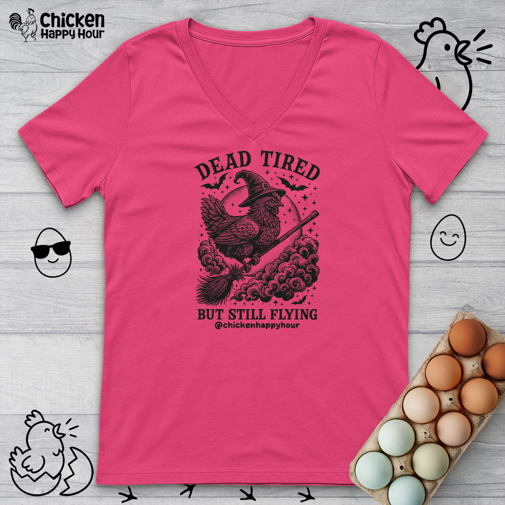 Dead Tired but Still Flying V-Neck Tee
