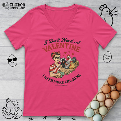 I Don't Need A Valentine V-Neck Tee