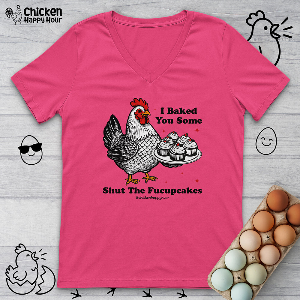 Shut the Fucupcakes V-Neck Tee
