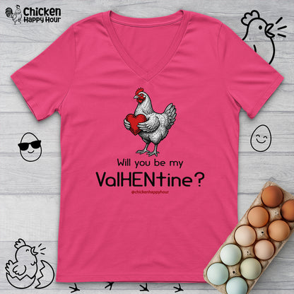 Will you be my ValHENtine V-Neck Tee