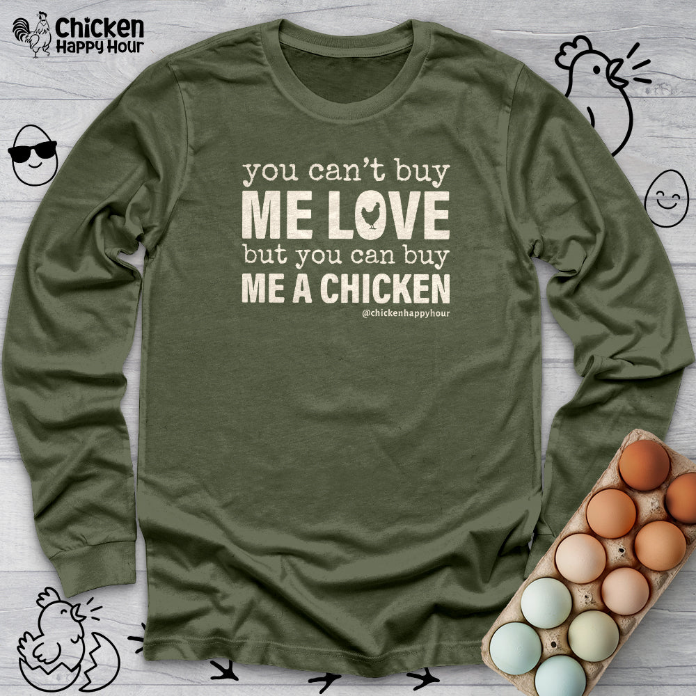 You Can’t Buy Me Love Long Sleeve