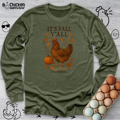 It's Fall Y'all Long Sleeve