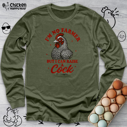 I'm No Farmer Long Sleeve