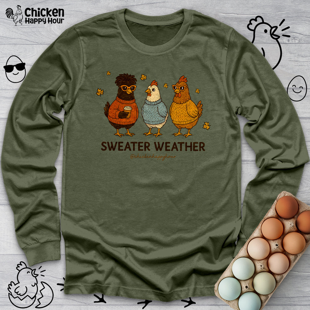 Sweater Weather Long Sleeve