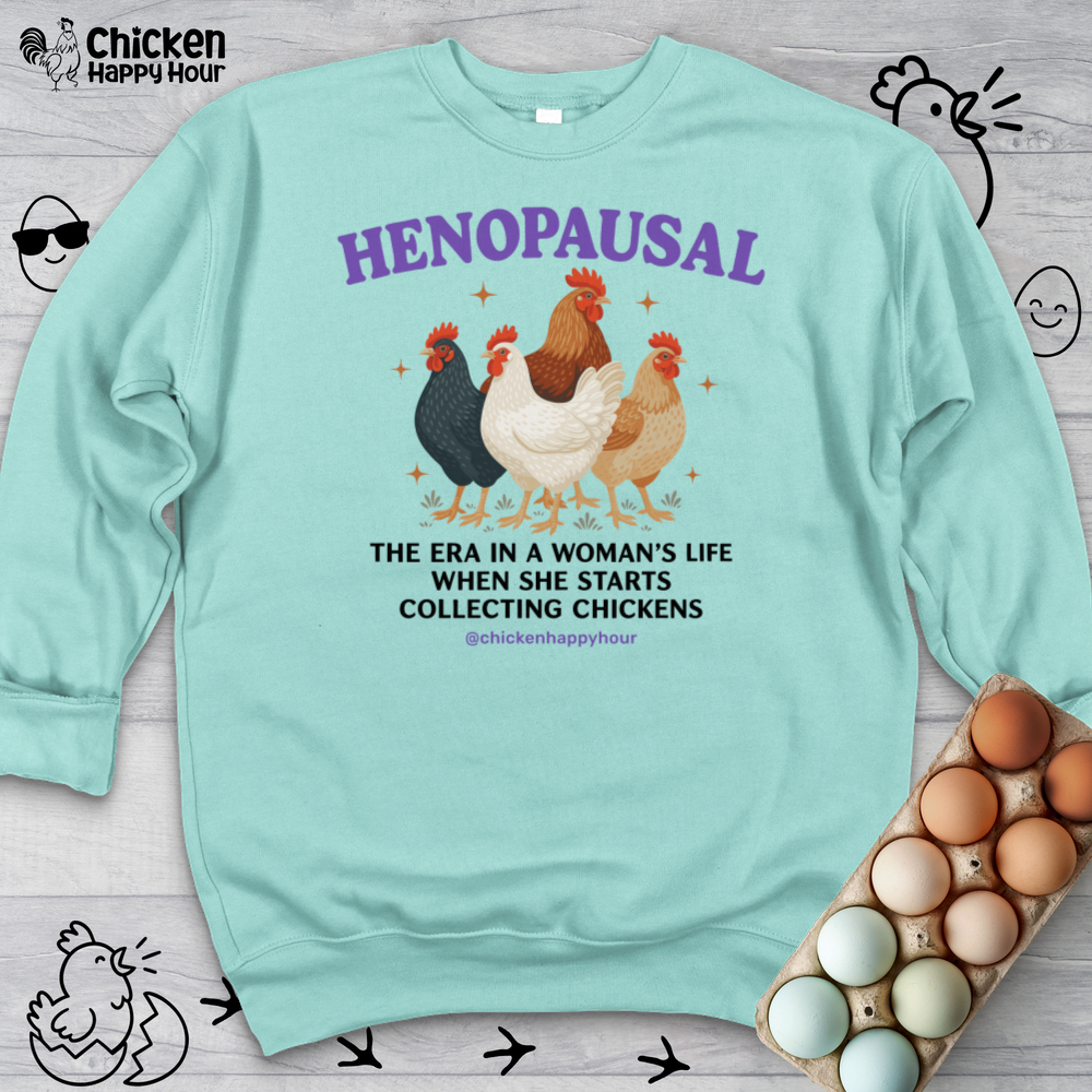 Henopausal Sweatshirt