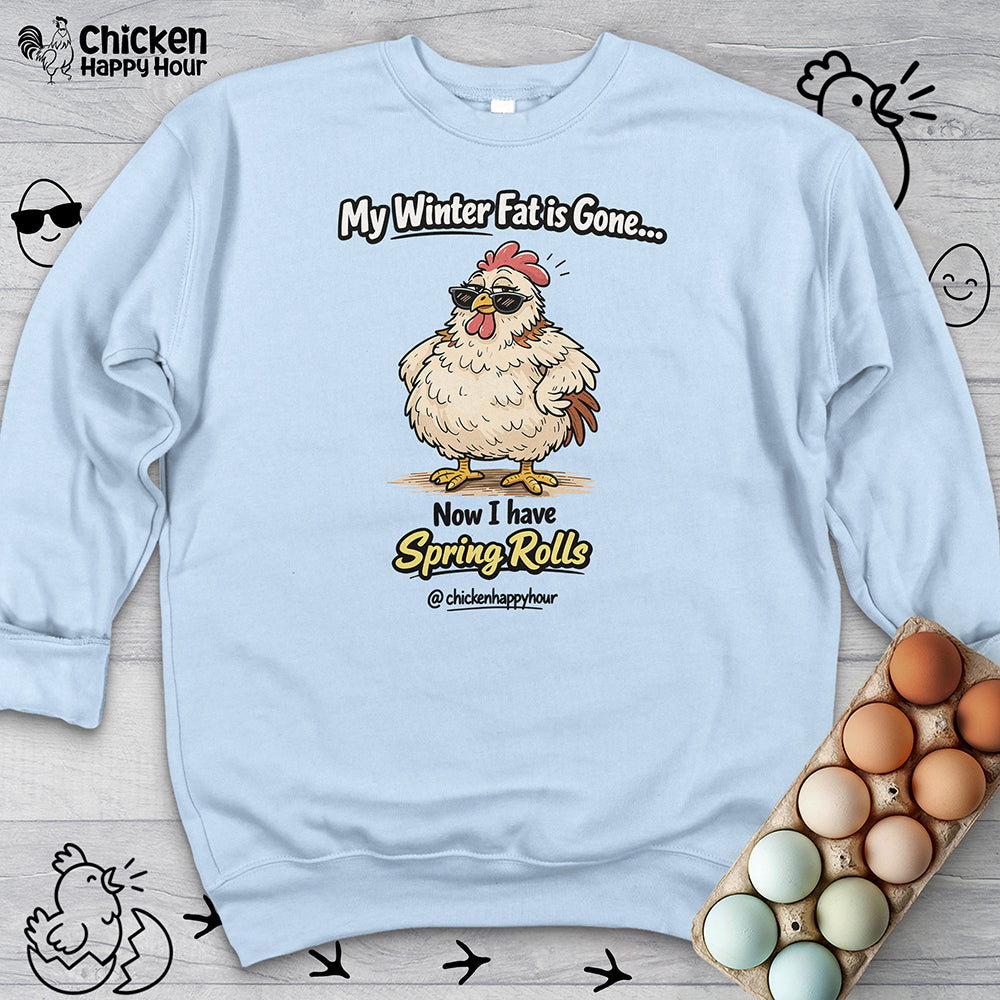 My Winter Fat Is Gone Sweatshirt
