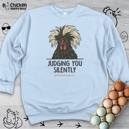 Judging You Silently Sweatshirt